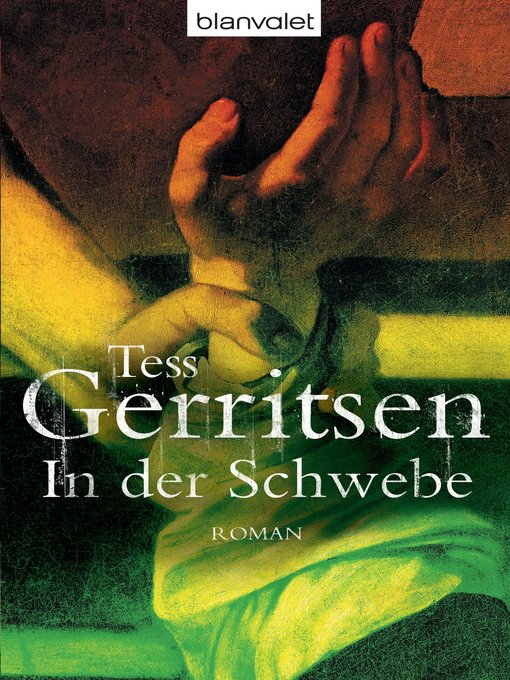 Title details for In der Schwebe by Tess Gerritsen - Wait list
